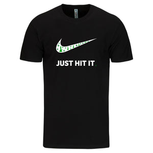 Just Hit It T-Shirt