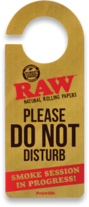 RAW Do Not Disturb Sign