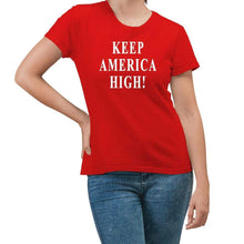 Load image into Gallery viewer, KEEP AMERICA HIGH Red T-Shirts